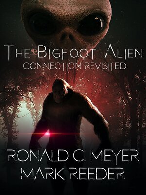 cover image of The Bigfoot Alien Connection Revisited
